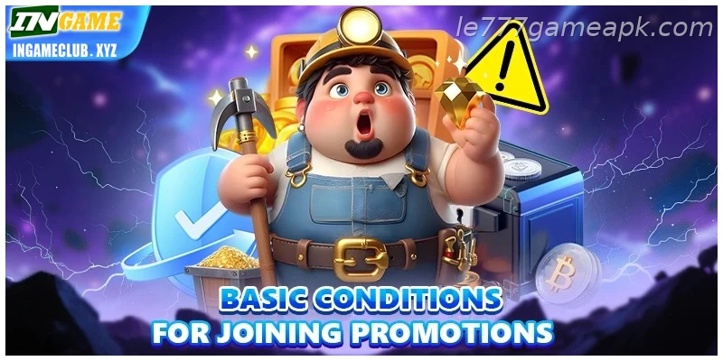 Basic conditions for joining bonus campaigns
