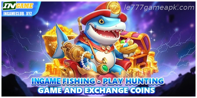 IE777 online Fishing – Play Hunting Game and Exchange Coins