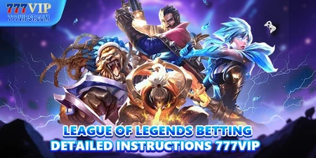 League Of Legends Betting Detailed Instructions IE777