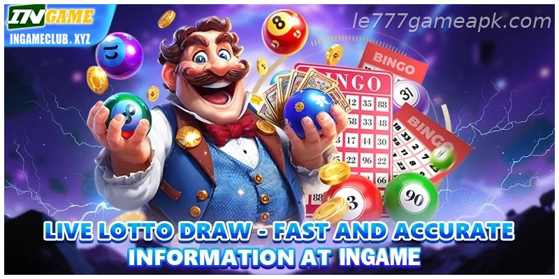 Live Lotto Draw Fast And Accurate Information At IE777