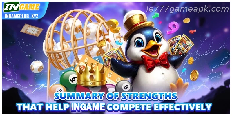 Summary of strengths that help IE777 online compete effectively